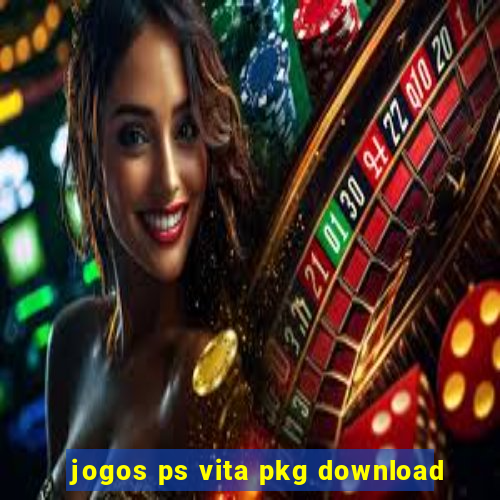 jogos ps vita pkg download